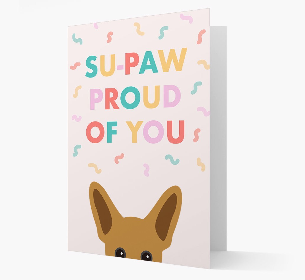 Su-paw Proud Of You: Personalized {breedFullName} Card