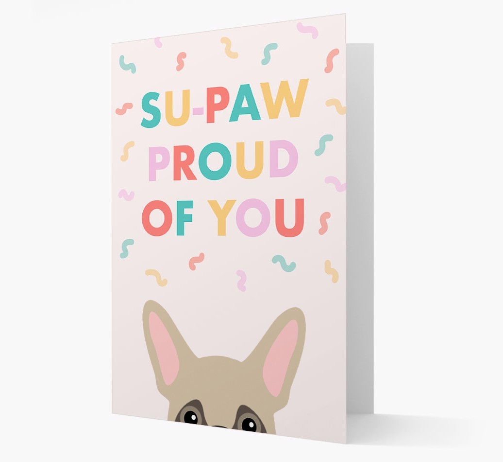 Su-paw Proud Of You: Personalized {breedFullName} Card
