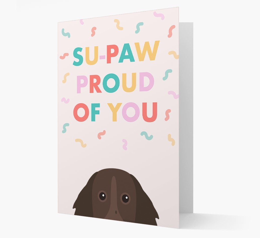 Su-paw Proud Of You: Personalized {breedFullName} Card