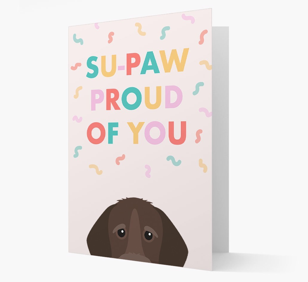 Su-paw Proud Of You: Personalized {breedFullName} Card