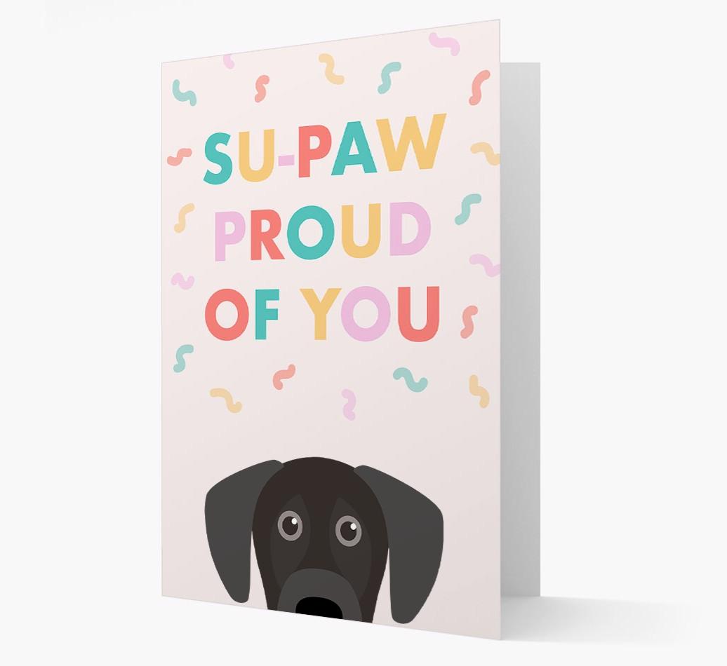 Su-paw Proud Of You: Personalized {breedFullName} Card