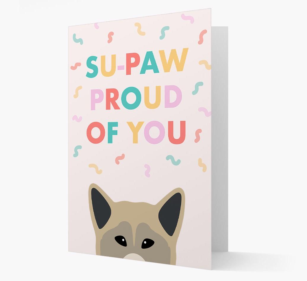 Su-paw Proud Of You: Personalized {breedFullName} Card