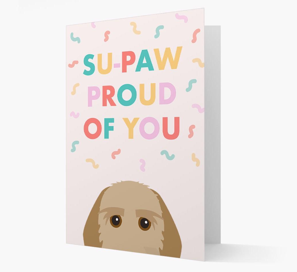 Su-paw Proud Of You: Personalized {breedFullName} Card