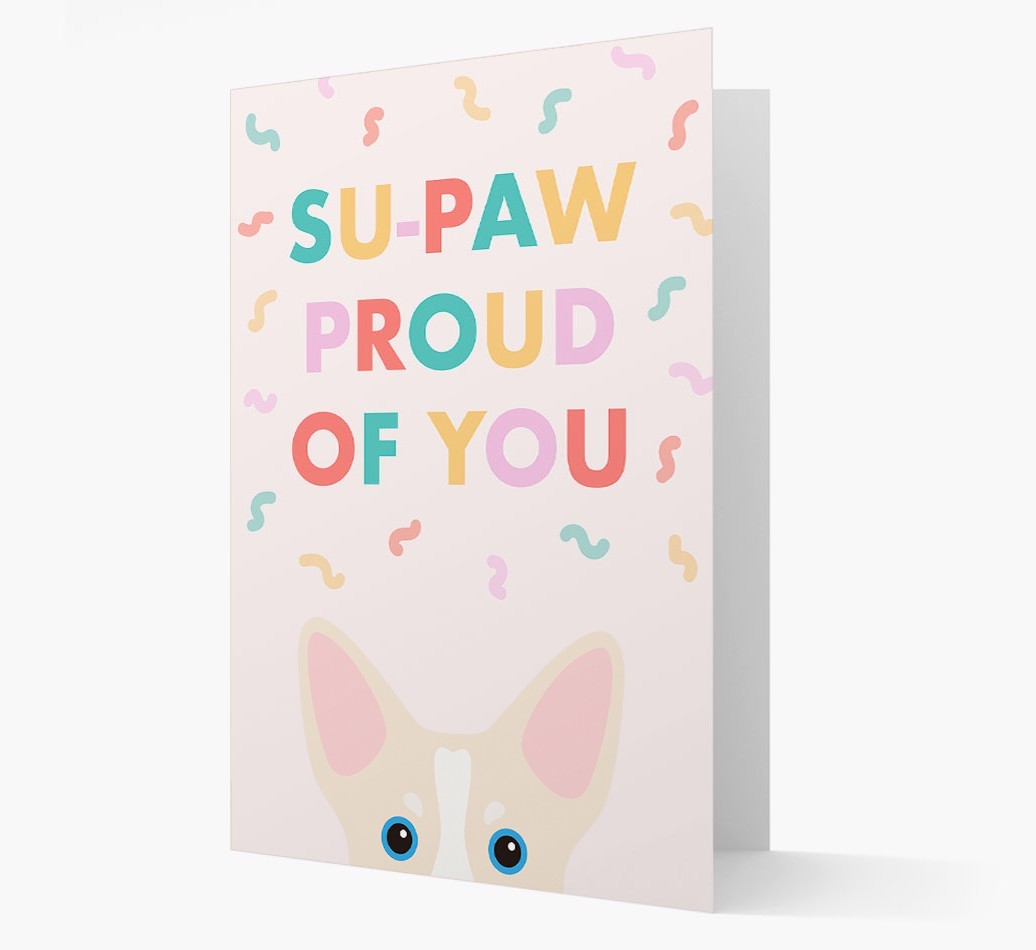 Su-paw Proud Of You: Personalized {breedFullName} Card