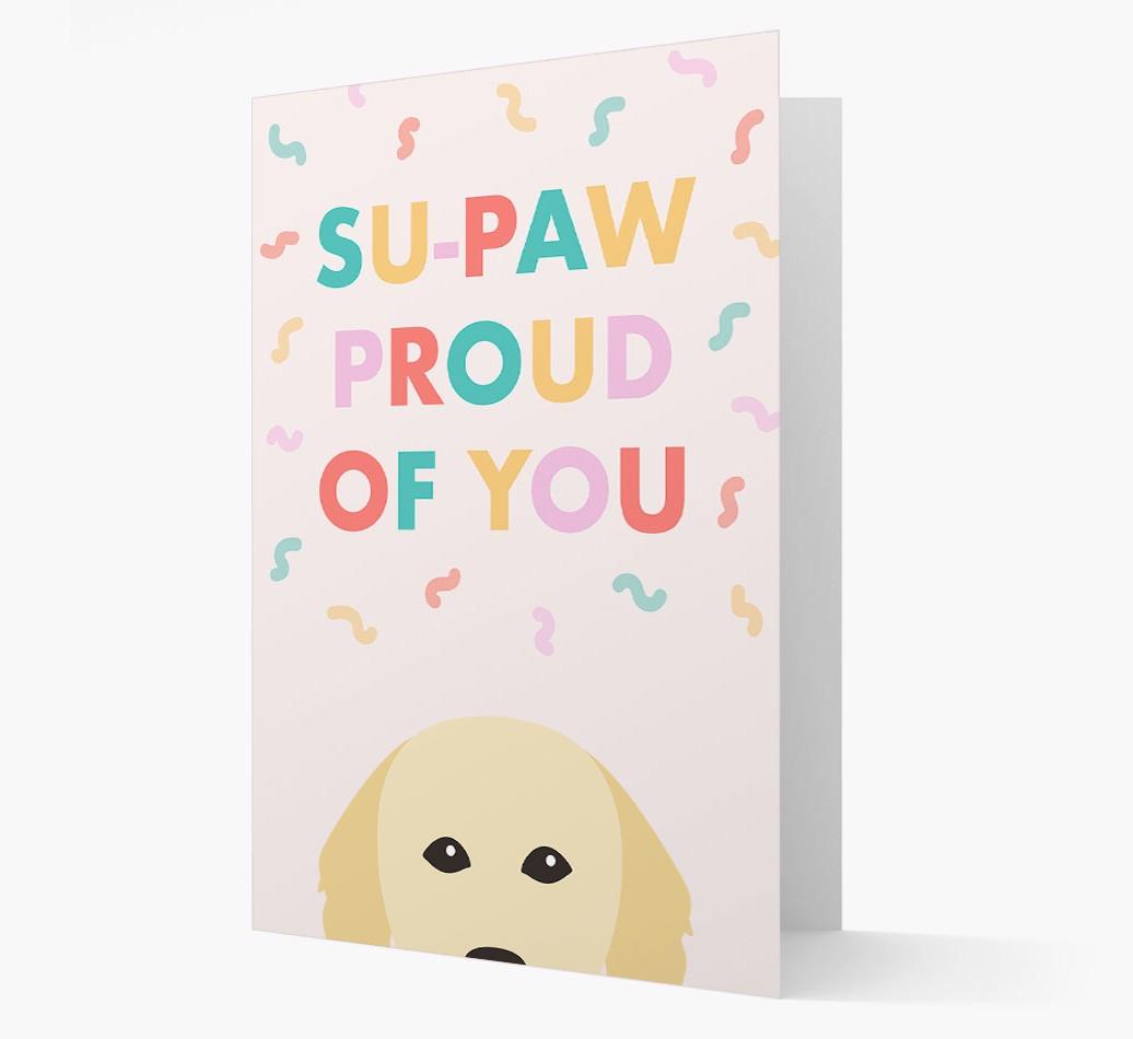 Su-paw Proud Of You: Personalized {breedFullName} Card