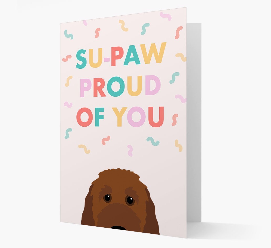 Su-paw Proud Of You: Personalized {breedFullName} Card