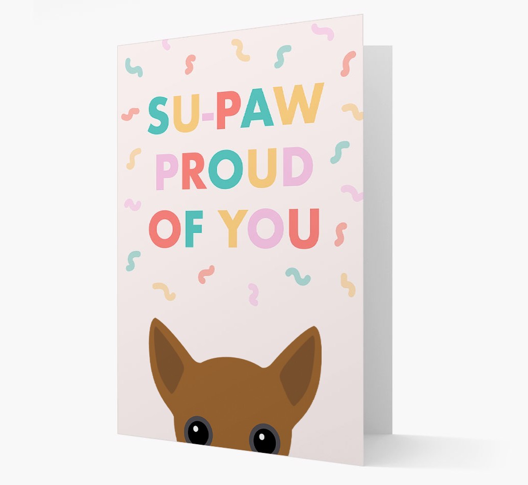 Su-paw Proud Of You: Personalized {breedFullName} Card
