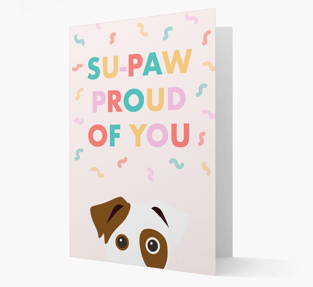 Su-paw Proud Of You: Personalized {breedFullName} Card