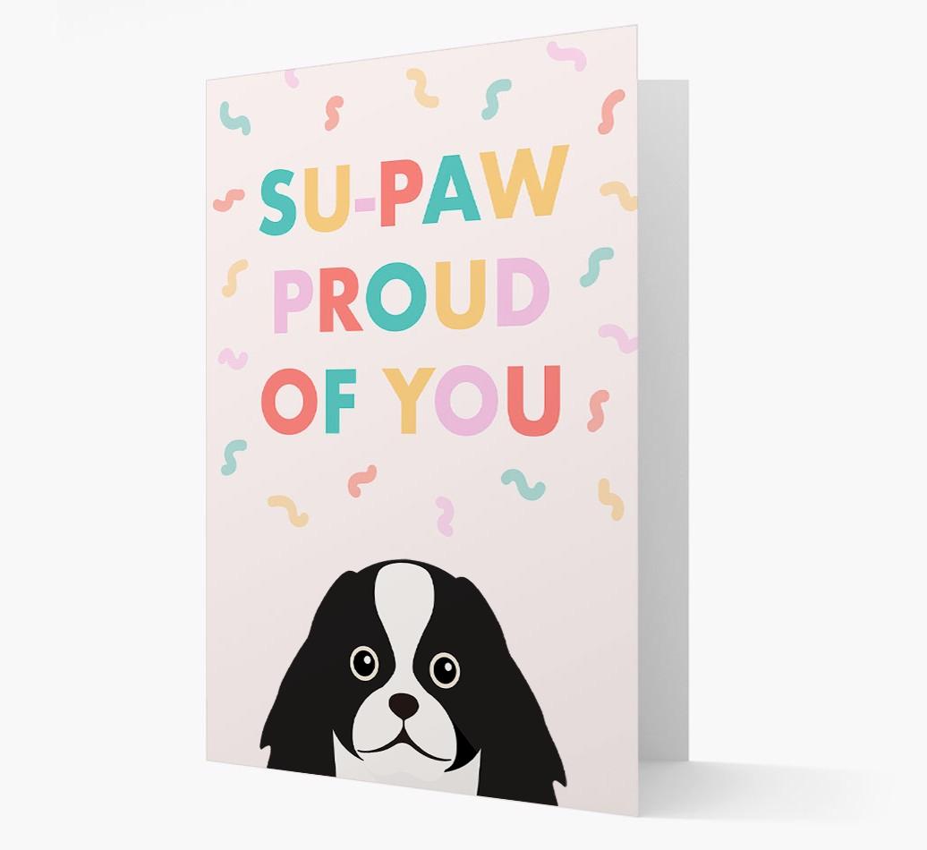 Su-paw Proud Of You: Personalized {breedFullName} Card
