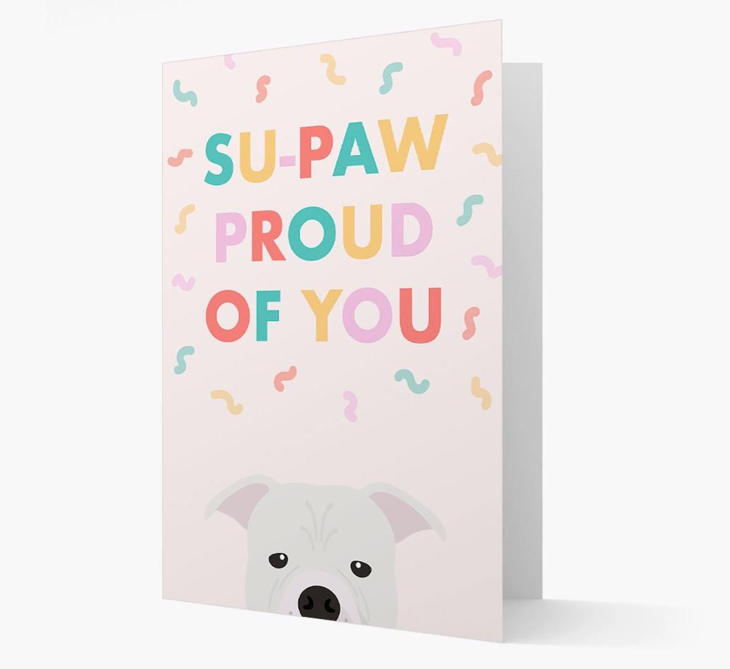 Su-paw Proud Of You: Personalized {breedFullName} Card