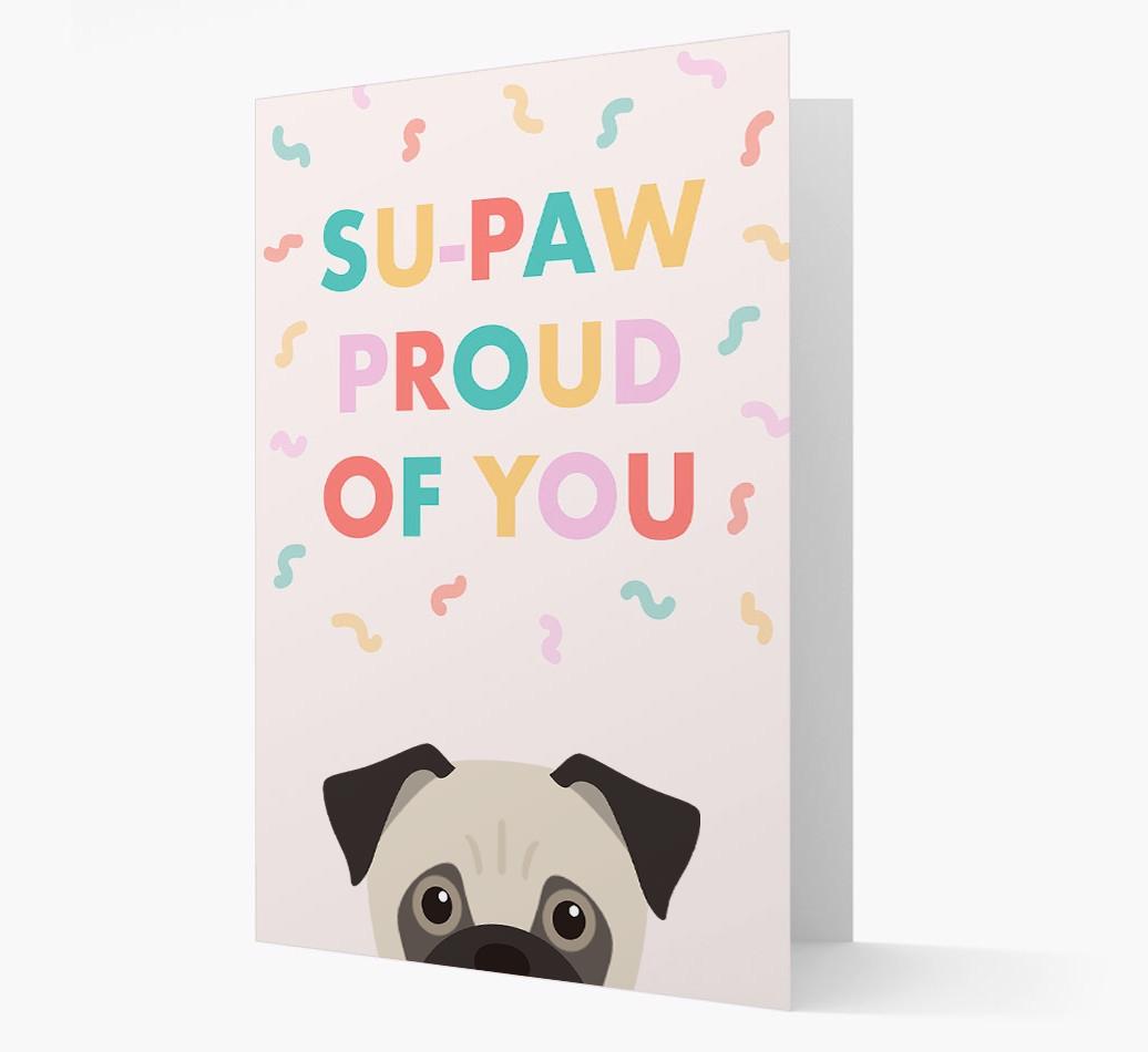 Su-paw Proud Of You: Personalized {breedFullName} Card