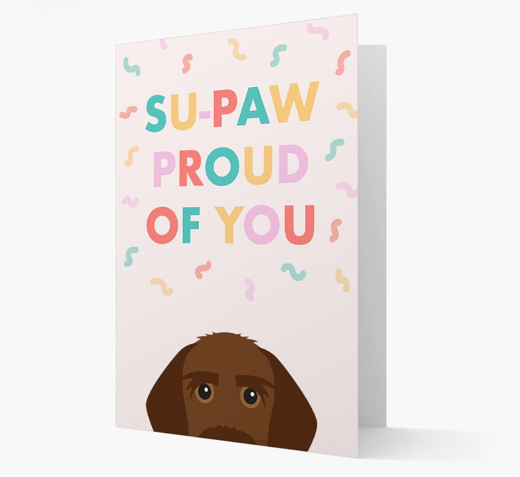 Su-paw Proud Of You: Personalized {breedFullName} Card