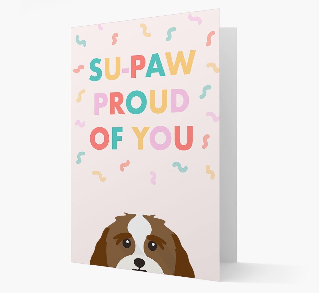 Su-paw Proud Of You: Personalized {breedFullName} Card