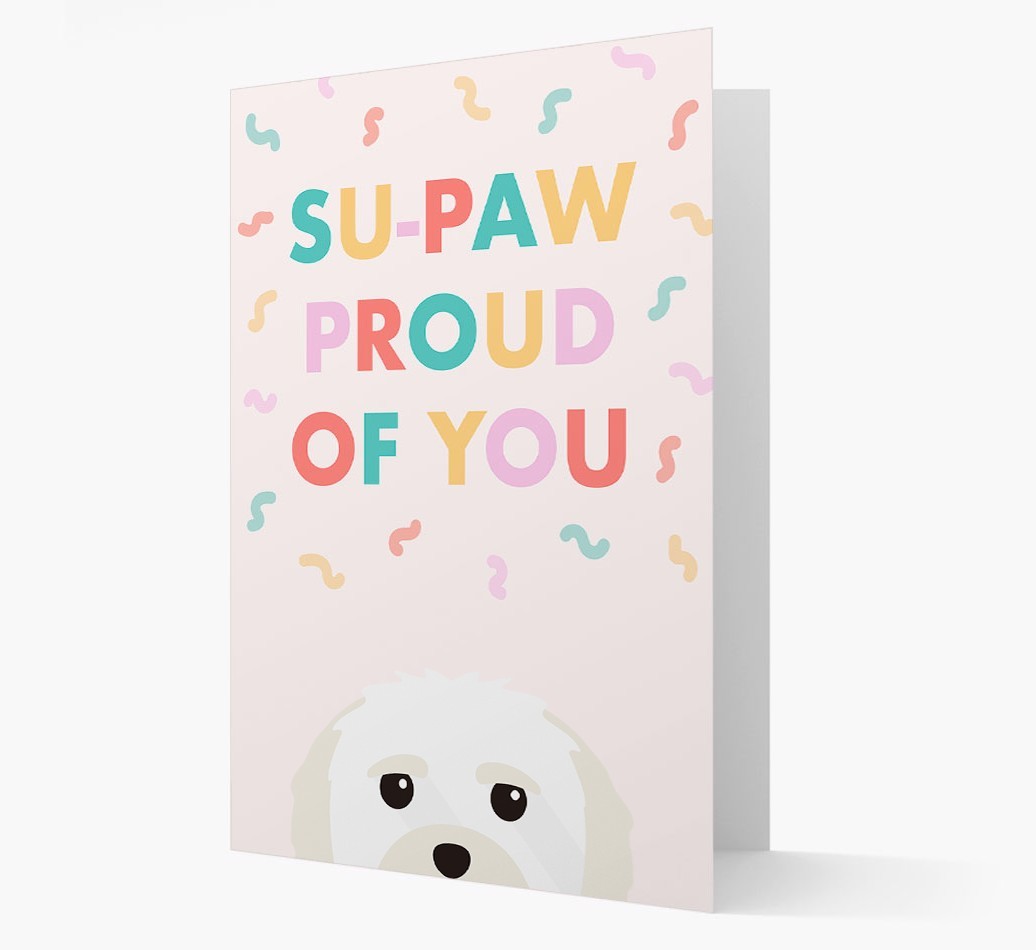 Su-paw Proud Of You: Personalized {breedFullName} Card