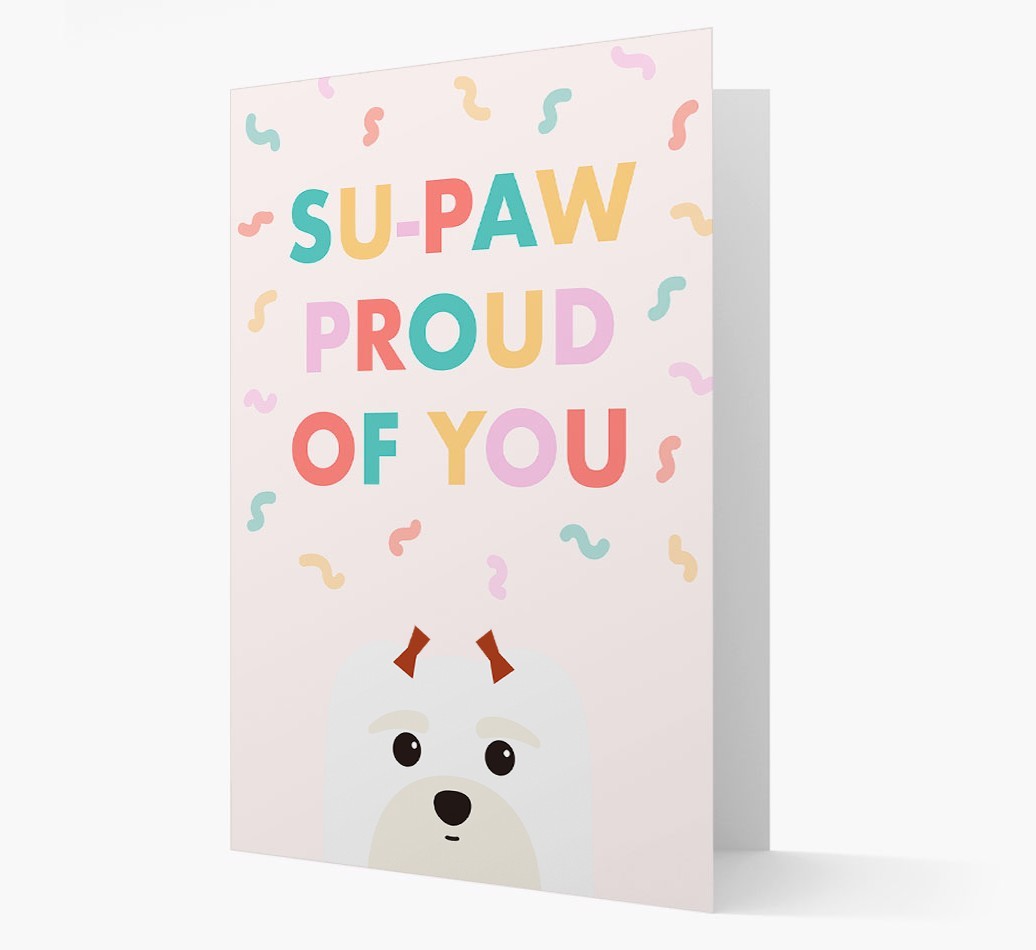 Su-paw Proud Of You: Personalized {breedFullName} Card