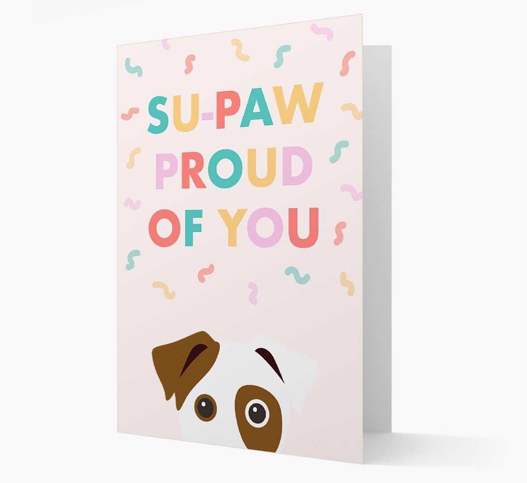 Su-paw Proud Of You: Personalized {breedFullName} Card