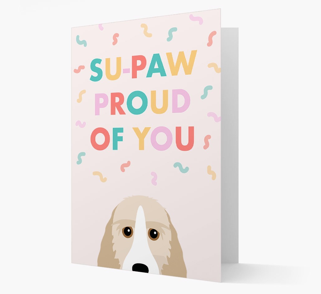 Su-paw Proud Of You: Personalized {breedFullName} Card