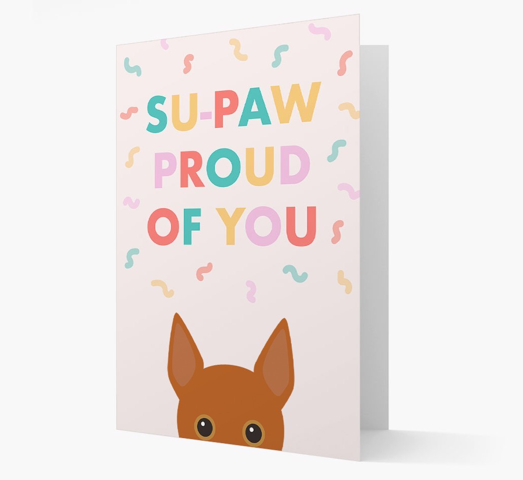 Su-paw Proud Of You: Personalized {breedFullName} Card