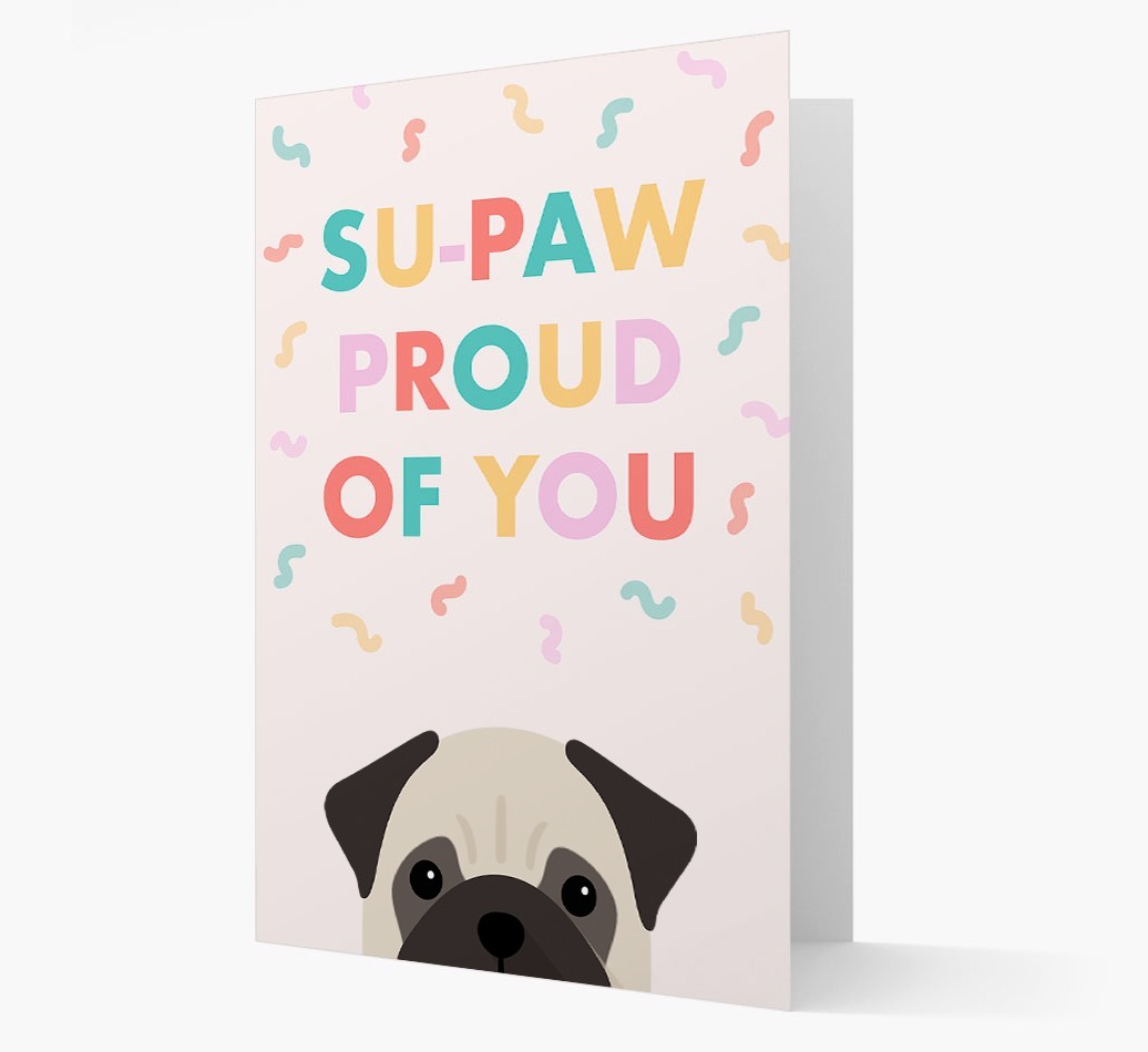 Su-paw Proud Of You: Personalized {breedFullName} Card