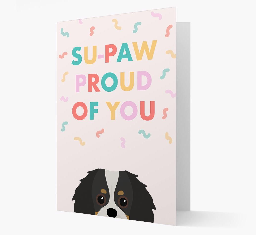 Su-paw Proud Of You: Personalized {breedFullName} Card