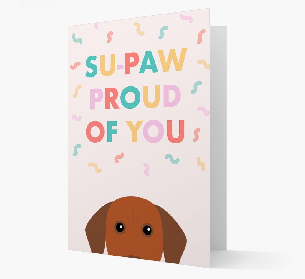 Su-paw Proud Of You: Personalized {breedFullName} Card
