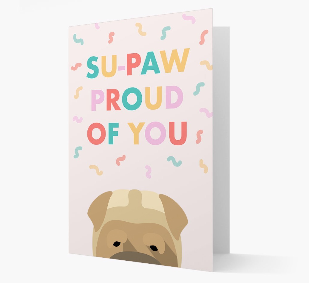 Su-paw Proud Of You: Personalized {breedFullName} Card