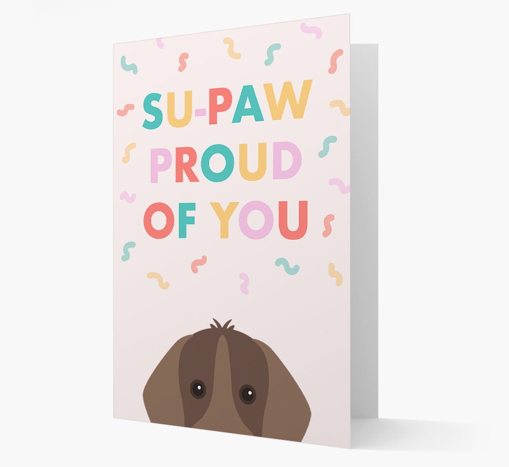 Su-paw Proud Of You: Personalized {breedFullName} Card