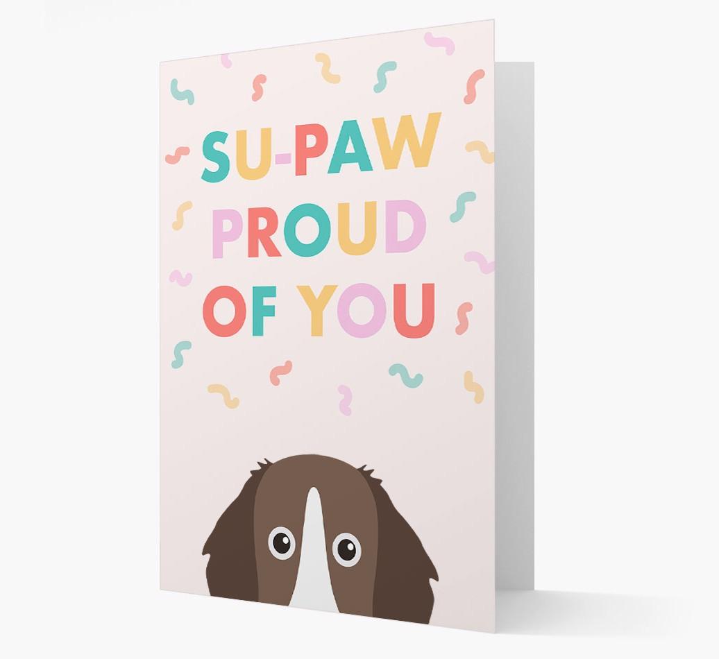 Su-paw Proud Of You: Personalized {breedFullName} Card