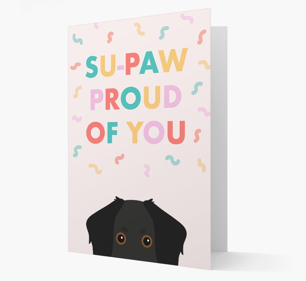 Su-paw Proud Of You: Personalized {breedFullName} Card