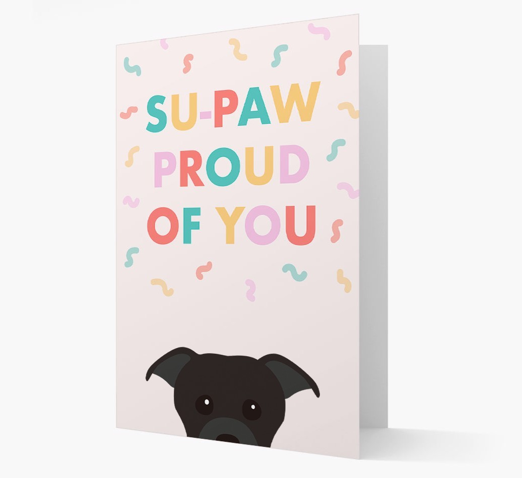 Su-paw Proud Of You: Personalized {breedFullName} Card