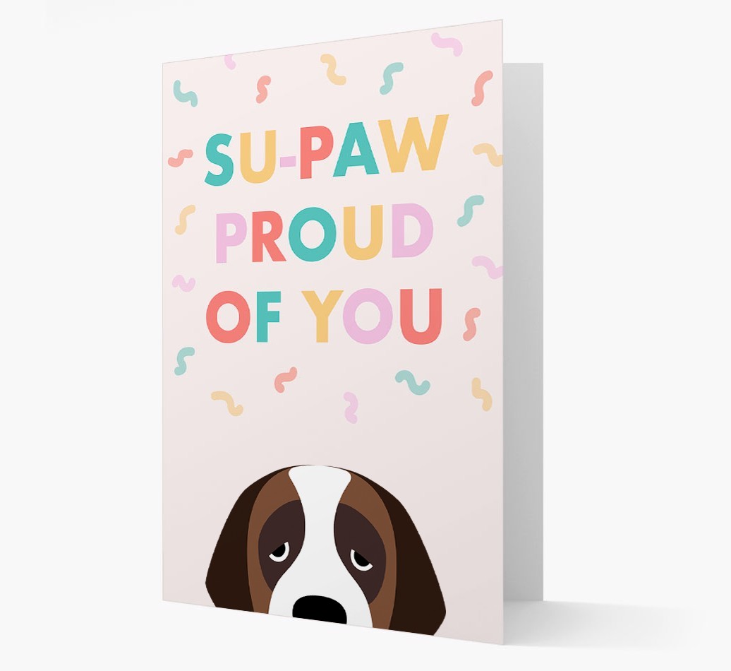Su-paw Proud Of You: Personalized {breedFullName} Card