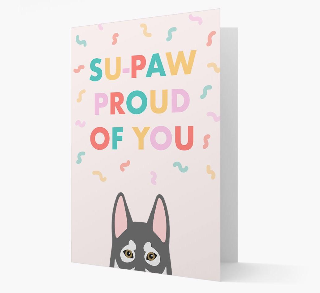 Su-paw Proud Of You: Personalized {breedFullName} Card