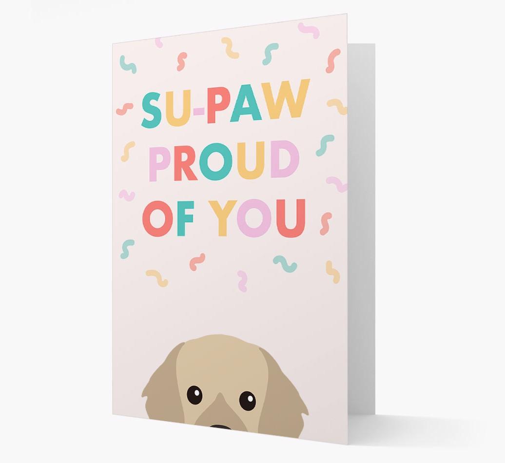 Su-paw Proud Of You: Personalized {breedFullName} Card