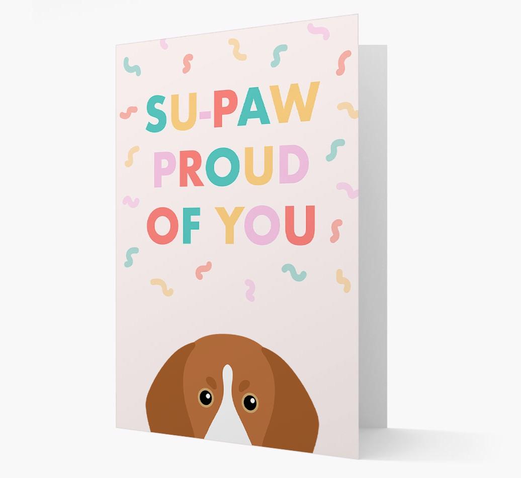 Su-paw Proud Of You: Personalized {breedFullName} Card