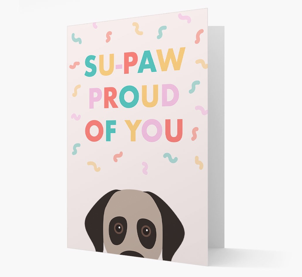 Su-paw Proud Of You: Personalized {breedFullName} Card