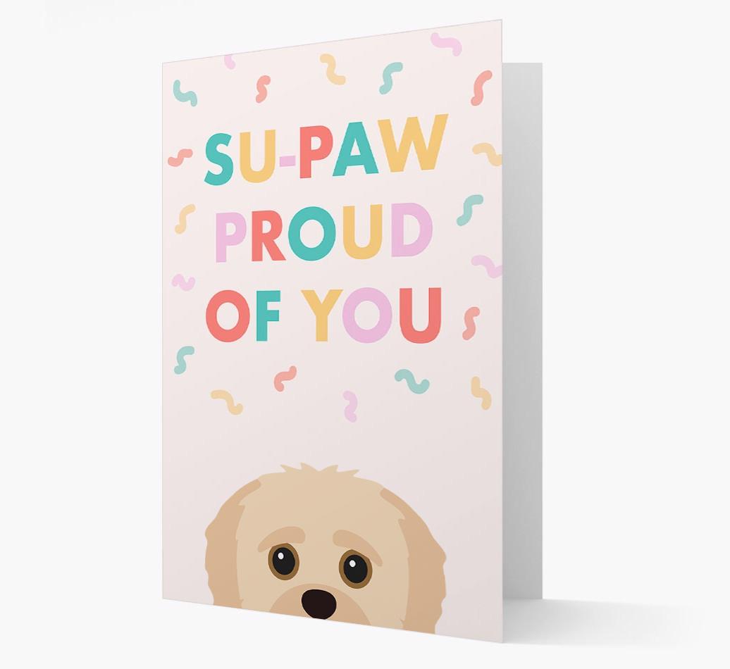 Su-paw Proud Of You: Personalized {breedFullName} Card