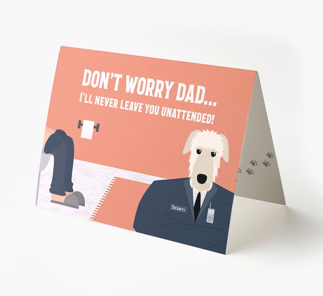 I'll Never Leave You Unattended: Personalised {breedFullName} Card