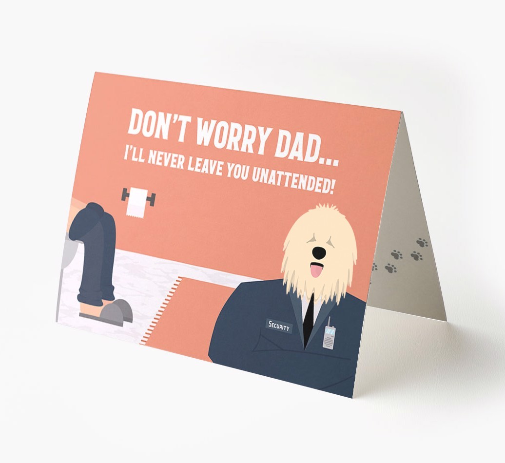 I'll Never Leave You Unattended: Personalised {breedFullName} Card