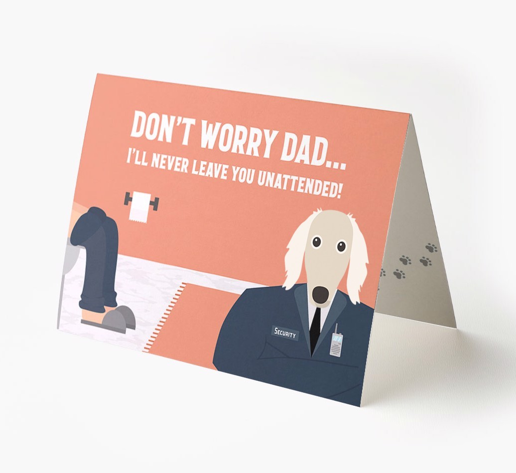 I'll Never Leave You Unattended: Personalised {breedFullName} Card