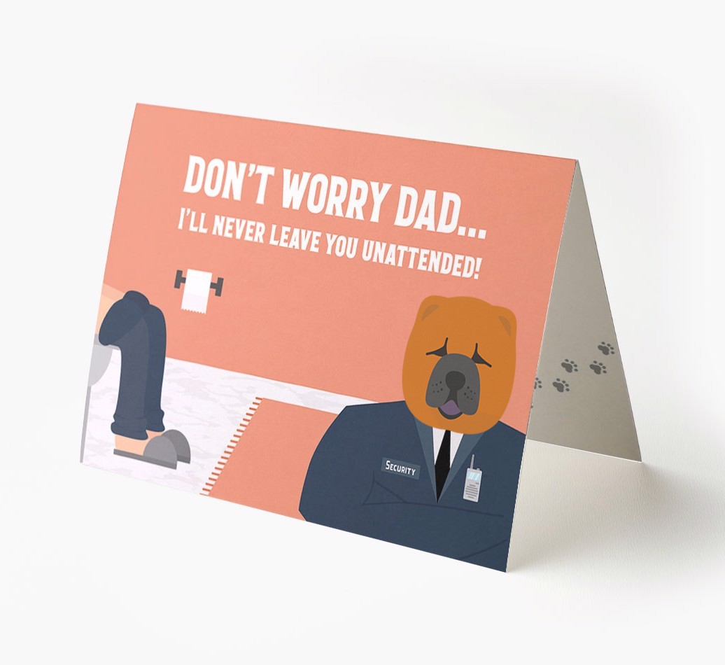 I'll Never Leave You Unattended: Personalised {breedFullName} Card