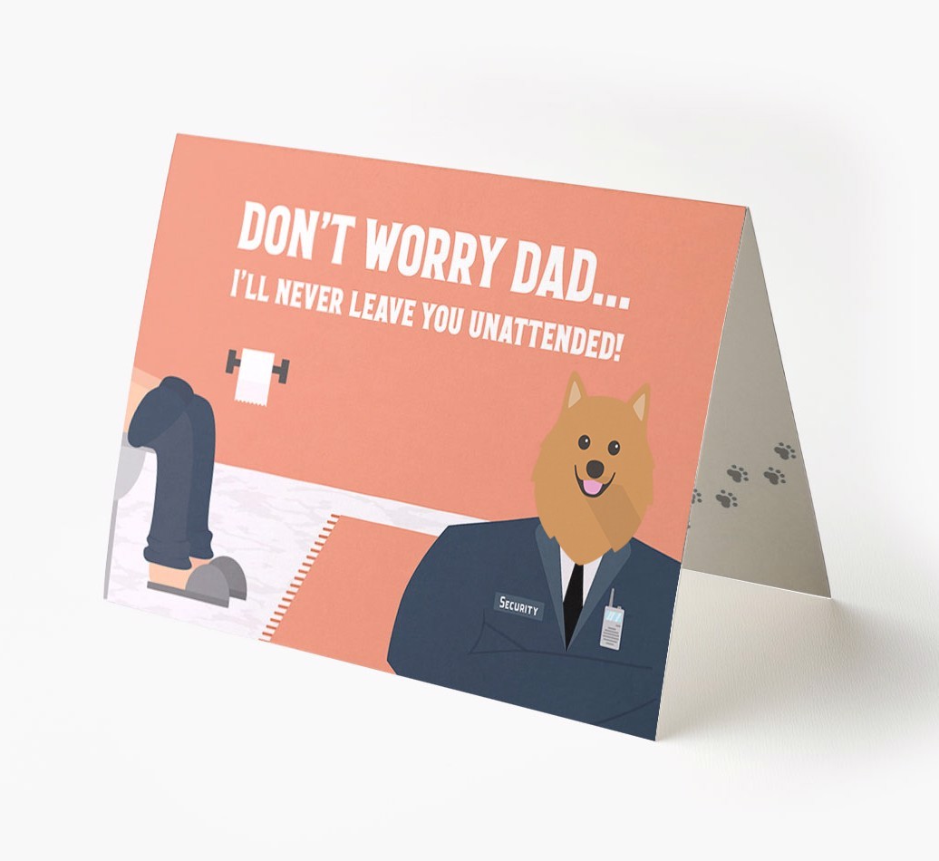 I'll Never Leave You Unattended: Personalised {breedFullName} Card