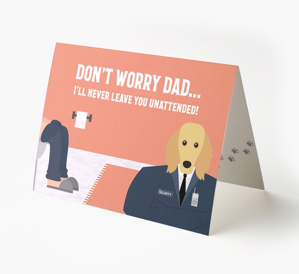 I'll Never Leave You Unattended: Personalised {breedFullName} Card