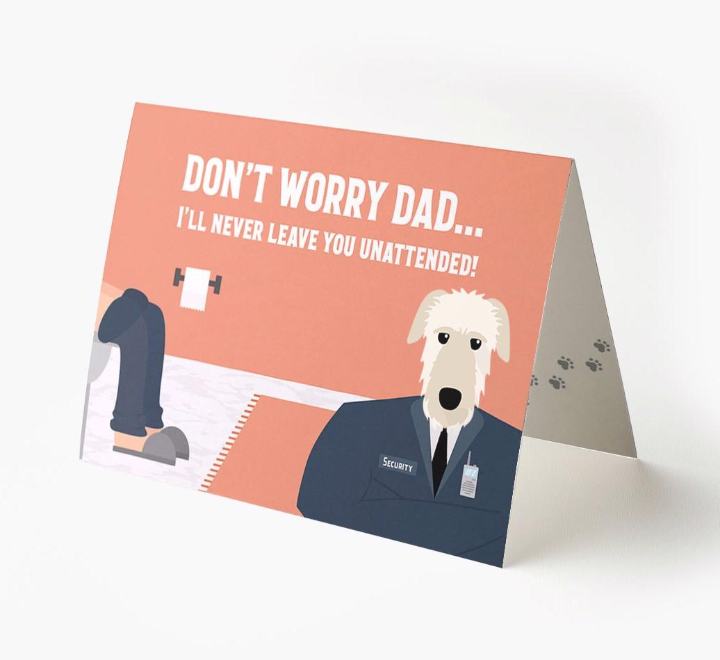 I'll Never Leave You Unattended: Personalised {breedFullName} Card