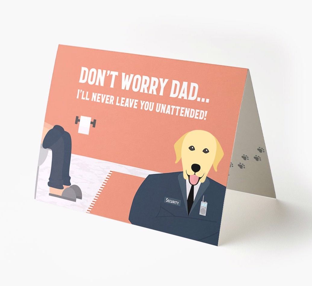 I'll Never Leave You Unattended: Personalised {breedFullName} Card