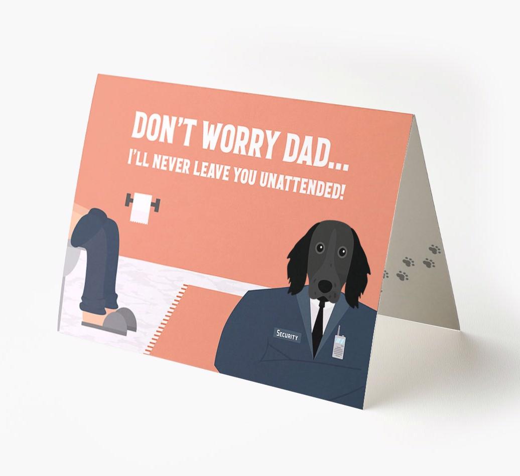 I'll Never Leave You Unattended: Personalised {breedFullName} Card