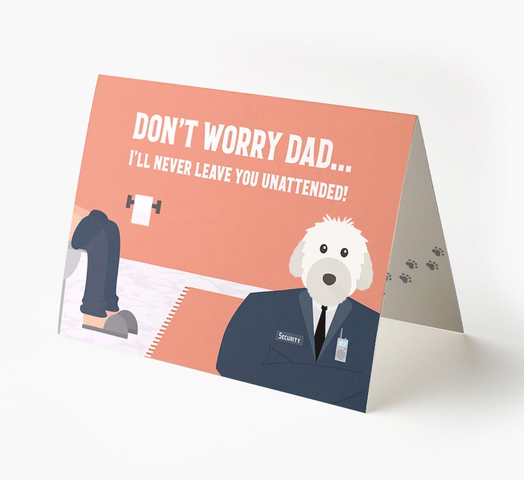 I'll Never Leave You Unattended: Personalised {breedFullName} Card