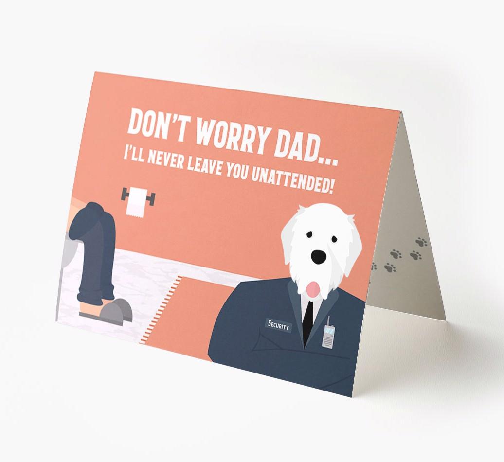I'll Never Leave You Unattended: Personalised {breedFullName} Card