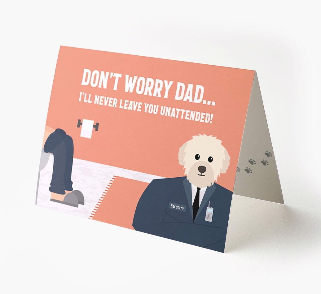 I'll Never Leave You Unattended: Personalised {breedFullName} Card