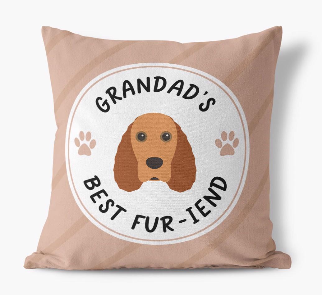 Grandad's Best Fur-iend: Personalised {breedFullName} Cushion