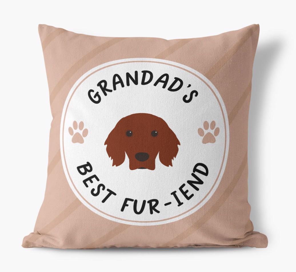 Grandad's Best Fur-iend: Personalised {breedFullName} Cushion